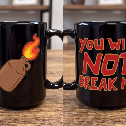 You Will Not Break Me Mug, Dungeon Crawler Carl Quote Coffee Cup, LitRPG Fantasy Book Lover Gift, Princess Donut Mongo Carl Fan Drinkware - Image 2