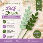 Leaf Branch Crochet Pattern PDF, Realistic Crochet Leaves Pattern, Botanical Stem Crochet Tutorial, Greenery Bouquet, Digital Download