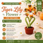 Tiger Lily Flower Crochet Pattern PDF, Crochet Flower Pot Pattern, Potted Tiger Lily, Amigurumi Flower Pattern, Botanical Home Decor Digital Download