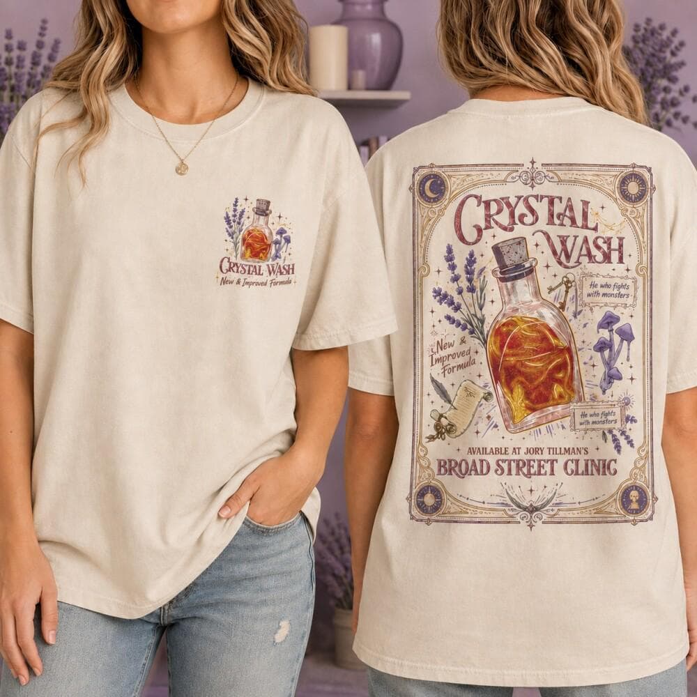 Crystal Wash Shirt, He Who Fights With Monsters Shirt, It’s Not About Killing Monsters, Broad Street Clinic Shirt, LitRPG Fantasy Book Lov