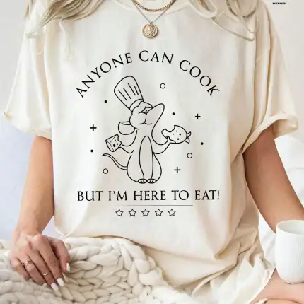 Comfort Colors® Anyone Can Cook But I'm Here to Eat Shirt, Ratatouille anyone can cook Shirt, Disneyland Shirt, Disney Remy Shirt