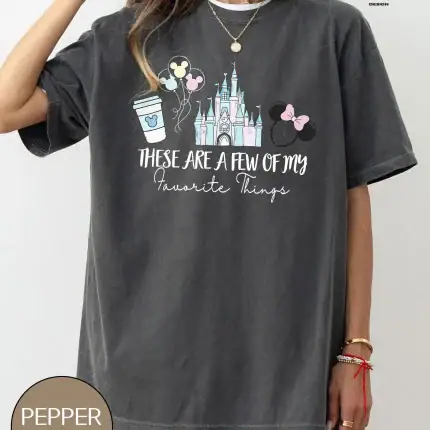 These Are A Few Of My Favorite Things Shirt, Disney Castle Shirt, Magic Kingdom Shirt, Adults and Kids Disney Shirt, Disneyland Trip - Image 2